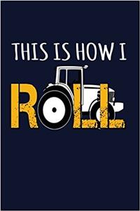This Is How I Roll