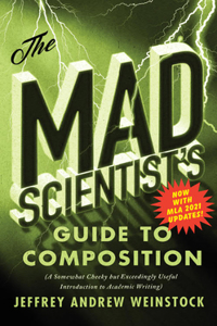 Mad Scientist's Guide to Composition - MLA 2021 Update