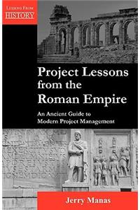 Project Lessons from the Roman Empire