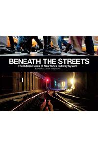 Beneath The Streets