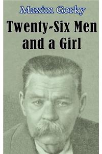 Twenty-six Men and a Girl and Other Stories