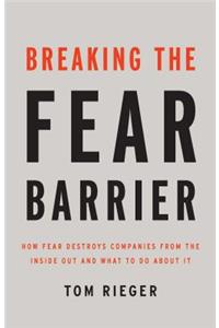 Breaking the Fear Barrier
