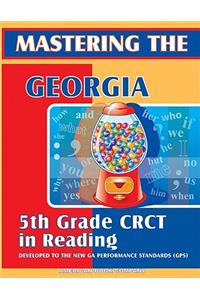 Mastering the Georgia 5th Grade CRCT in Reading