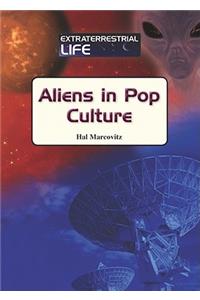 Aliens in Pop Culture