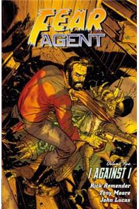Fear Agent Volume 5: I Against I (2nd Edition)