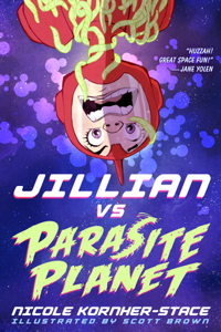 Jillian Vs Parasite Planet