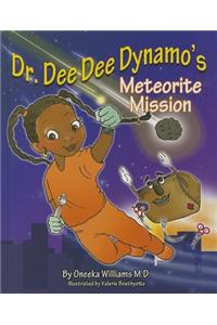 Dr. Dee Dee Dynamo's Meteorite Mission