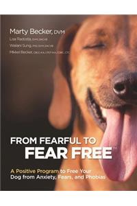 From Fearful to Fear Free