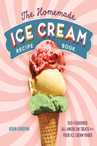 Homemade Ice Cream Recipe Book