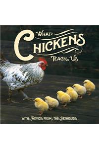 What Chickens Teach Us