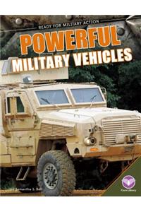 Powerful Military Vehicles