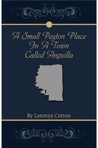 A Small Peyton Place in a Town Called Anguilla