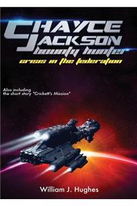 Chayce Jackson Bounty Hunter