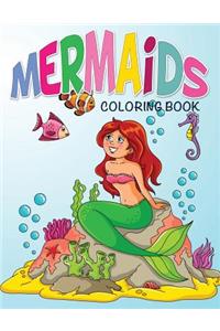 Mermaids Coloring Book