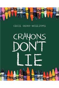 Crayons Don't Lie