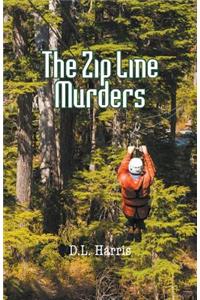 The Zip Line Murders