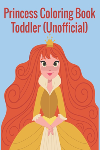 Princess Coloring Book Toddler (Unofficial)