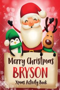 Merry Christmas Bryson