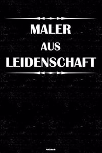 Maler aus Leidenschaft Notizbuch
