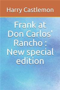 Frank at Don Carlos' Rancho