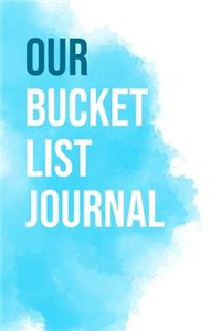 Our Bucket List Journal