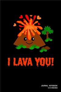 I Lava You!