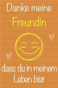 Danke meine Freundin, dass du in meinem Leben bist