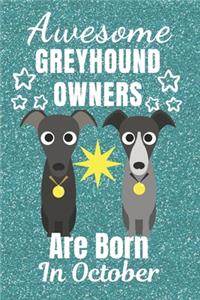 Awesome Greyhound Owners Are Born In October