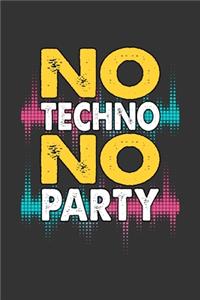 No Techno No Party