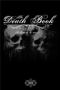 The death book (le livre de la mort)