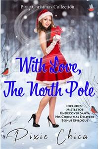 With Love, The North Pole