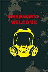 Chernobyl Welcome