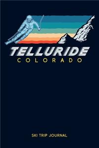 Telluride, Colorado - Ski Trip Journal