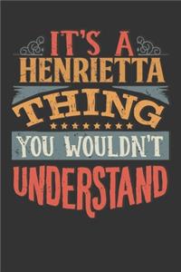 Its A Henrietta Thing You Wouldnt Understand