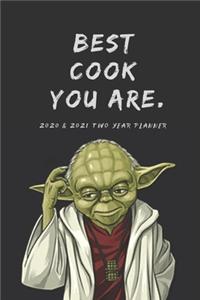 Best Cook 2020 & 2021 Weekly Planner - Funny Appointment Book With Star Wars Yoda Quote - Agenda Notebook for New Year Planning