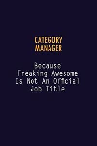 Category Manager Because Freaking Awesome is not An Official Job Title