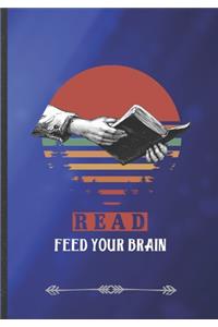 Read Feed Your Brain