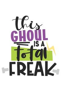 This Ghoul Is A Total Freak
