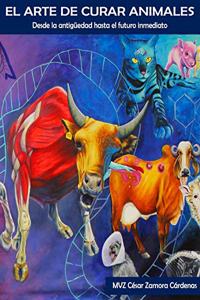 El arte de curar animales