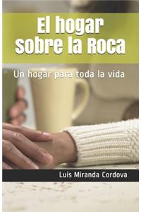 hogar sobre la Roca