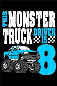 This Monster Truck Driver Is 8