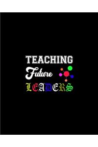 Teaching Future Leaders