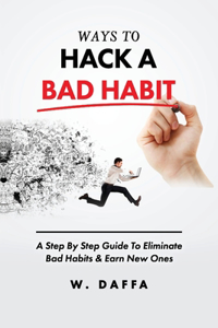 Ways To Hack A Bad Habit