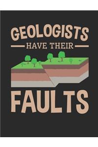 Geologists Have Their Faults: Geology 2020 Weekly Planner (Jan 2020 to Dec 2020), Paperback 8.5 x 11, Geologist Calendar Schedule Organizer