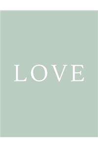 Love: A Decorative Book - Perfect for Coffee Tables, Bookshelves, Interior Design & Home Staging