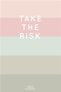 Take The Risk