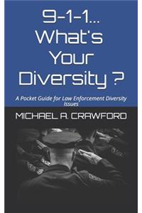 9-1-1...What's Your Diversity ?