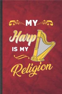 My Harp Is My Religion