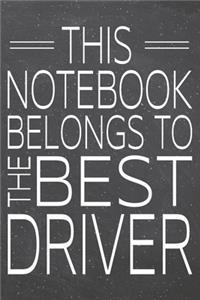 This Notebook Belongs To The Best Driver