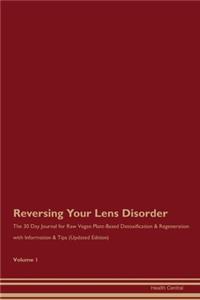 Reversing Your Lens Disorder